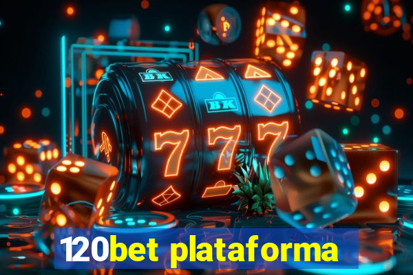 120bet plataforma